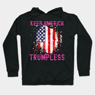 Keep America Trumpless ny -Trump Hoodie